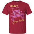 Jeep T-Shirt Shop Crazy Jeep Lady Hot Pink Tees For Jeep Lovers Tee Shirt CustomCat