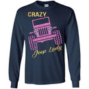 Jeep T-Shirt Shop Crazy Jeep Lady Hot Pink Tees For Jeep Lovers Tee Shirt CustomCat