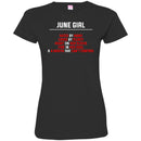 June Girl Hated By Many Loved By Plenty Heart On Her Sleeve Fire In Her Soul Shirts CustomCat