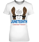 Juneteenth Celebrate Freedom GearLaunch
