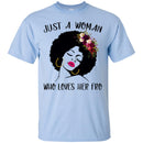 Just A Black Girl Who Loves Afro T-shirts CustomCat