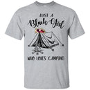Just A Black Girl Who Loves Camping T-shirts CustomCat