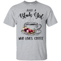 Just A Black Girl Who Loves Coffee T-shirts CustomCat