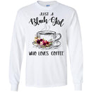 Just A Black Girl Who Loves Coffee T-shirts CustomCat