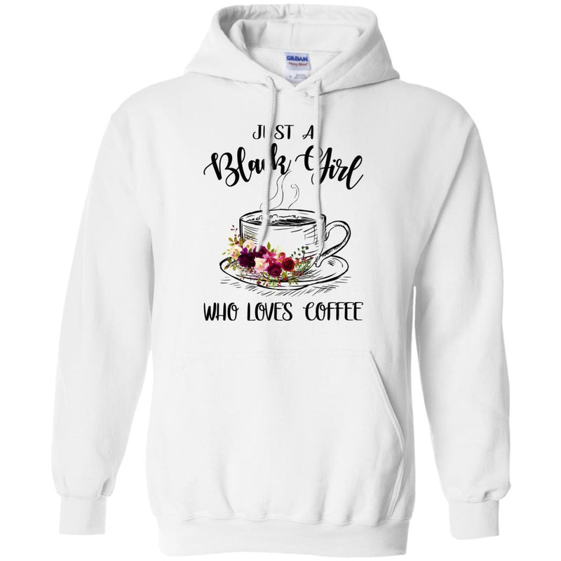 Just A Black Girl Who Loves Coffee T-shirts CustomCat