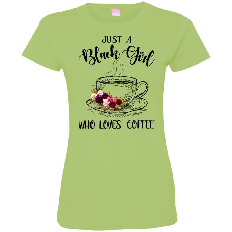 Just A Black Girl Who Loves Coffee T-shirts CustomCat