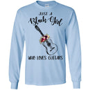 Just A Black Girl Who Loves Guitars T-shirts CustomCat