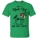 Just A Black Girl Who Loves Horses T-shirts CustomCat