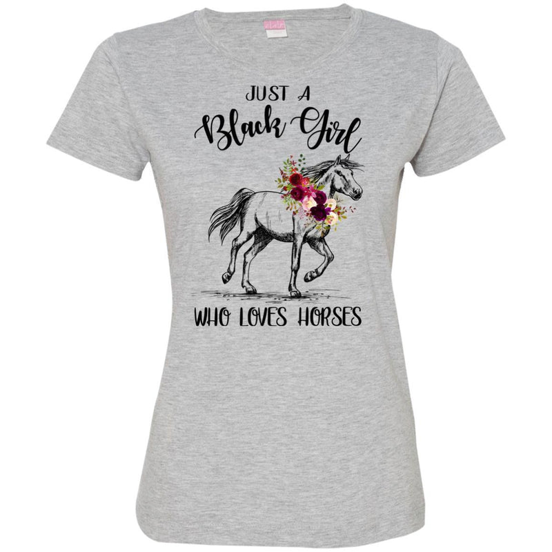 Just A Black Girl Who Loves Horses T-shirts CustomCat