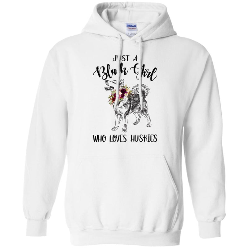 Just A Black Girl Who Loves Huskies T-shirts CustomCat