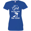 Just A Girl In Love With Her Corgi Funny Gift Lover Dog Tee Shirt CustomCat