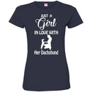 Just A Girl In Love With Her Dachshund Funny Gift Lover Dog Tee Shirt CustomCat
