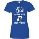 Just A Girl In Love With Her Pitbull Funny Gift Lover Dog Tee Shirt CustomCat