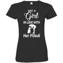 Just A Girl In Love With Her Pitbull Funny Gift Lover Dog Tee Shirt CustomCat