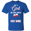 Just A Girl In Love With Her Wine Funny Gifts Wine Lover Shirts CustomCat