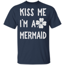 Kiss Me I'm A Mermaid Funny Mermaid T-shirt CustomCat