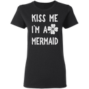 Kiss Me I'm A Mermaid Funny Mermaid T-shirt CustomCat