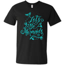 Let's Be Mermaids Tshirt & Hoodie CustomCat