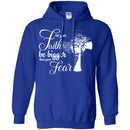 Let Your Faith Be Bigger Than Your Fear God Cross T Shirts CustomCat