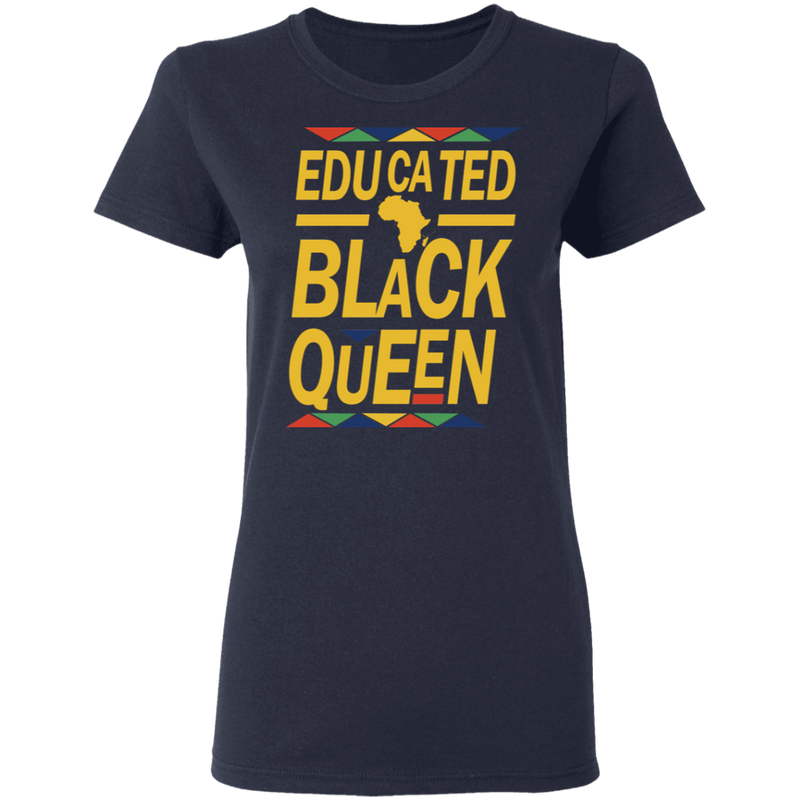 Limited Tshirt For Black History Month - Educated Black Queen CustomCat