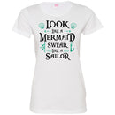 Look Like A Mermaid Swear Like A Sailor Mermaid T Shirts CustomCat