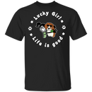 Lucky Girl- Dog Funny Gifts Patrick's Day Irish T-Shirt