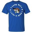 Lucky Girl- Dog Funny Gifts Patrick's Day Irish T-Shirt