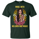 Made With Melanin And Magic Funny T-shirts CustomCat