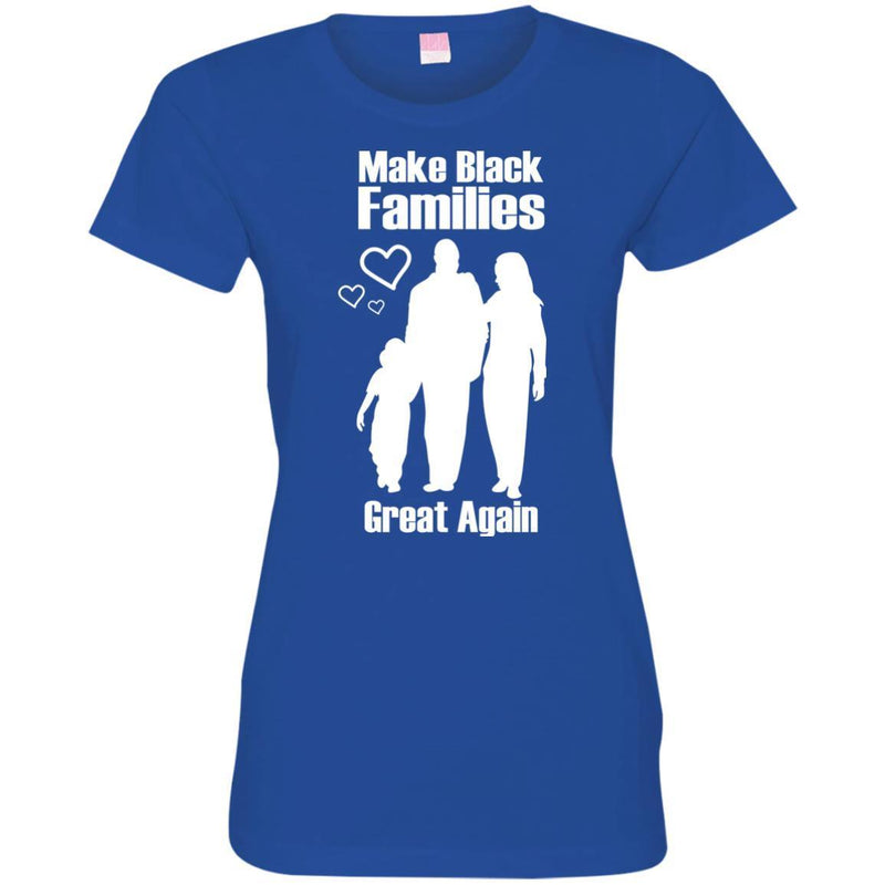 Make Black Families Great Again T-shirts CustomCat