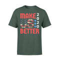 Make Us Better 2020 T Shirt