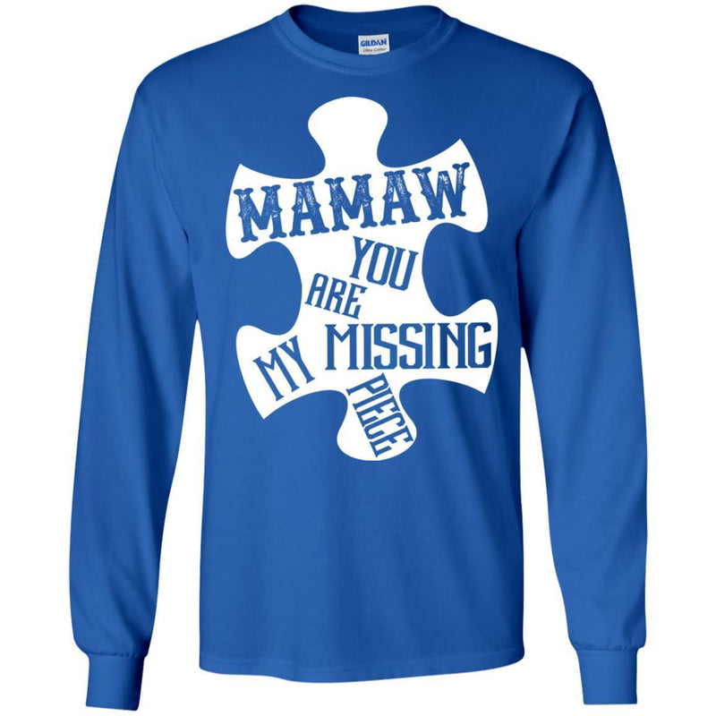 Mamaw You Are Missing Piece T-shirts CustomCat