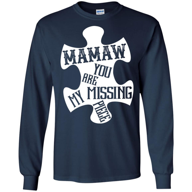 Mamaw You Are Missing Piece T-shirts CustomCat