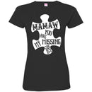 Mamaw You Are Missing Piece T-shirts CustomCat