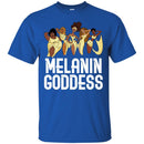 Melanin Goddess Amazing T-shirts CustomCat