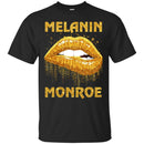 Melanin Monroe T-shirts for Melanin Girls CustomCat