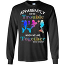 Mermaid Apparently We Are Trouble When We Are Together Who Knew CustomCat