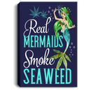Mermaid Canvas - Real Mermaids Smoke Seaweed Canvas Wall Art Decor