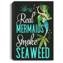 Mermaid Canvas - Real Mermaids Smoke Seaweed Canvas Wall Art Decor
