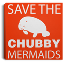 Mermaid Canvas - Save The Chubby Mermaid Manatee Canvas Wall Art Decor