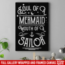 Mermaid Canvas - Soul Of A Mermaid Mouth Of A Sailor Canvas Wall Art Decor