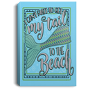 Mermaid Canvas Wall Art - I Can't Wait To Get My Tail To The Beach Card Shape For Mermaid Lovers