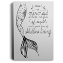 Mermaid Canvas Wall Art - I Must Be A Mermaid I Have No Fear Of Depths Mermaids