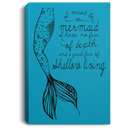 Mermaid Canvas Wall Art - I Must Be A Mermaid I Have No Fear Of Depths Mermaids
