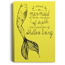 Mermaid Canvas Wall Art - I Must Be A Mermaid I Have No Fear Of Depths Mermaids