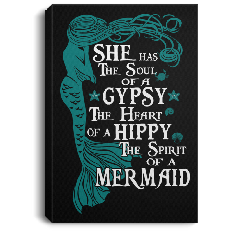 Mermaid Canvas Wall Art - She Has The Soul Of A Gypsy The Heart Of A Hippy The Spirit Of A Mermaid