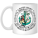 Mermaid Coffee Mug A Raven Heart A Mermaid Soul Not Meant To Be Loved 11oz - 15oz White Mug