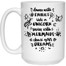 Mermaid Coffee Mug Dance With Fairies Swim With Mermaids Chase Your Dream 11oz - 15oz White Mug