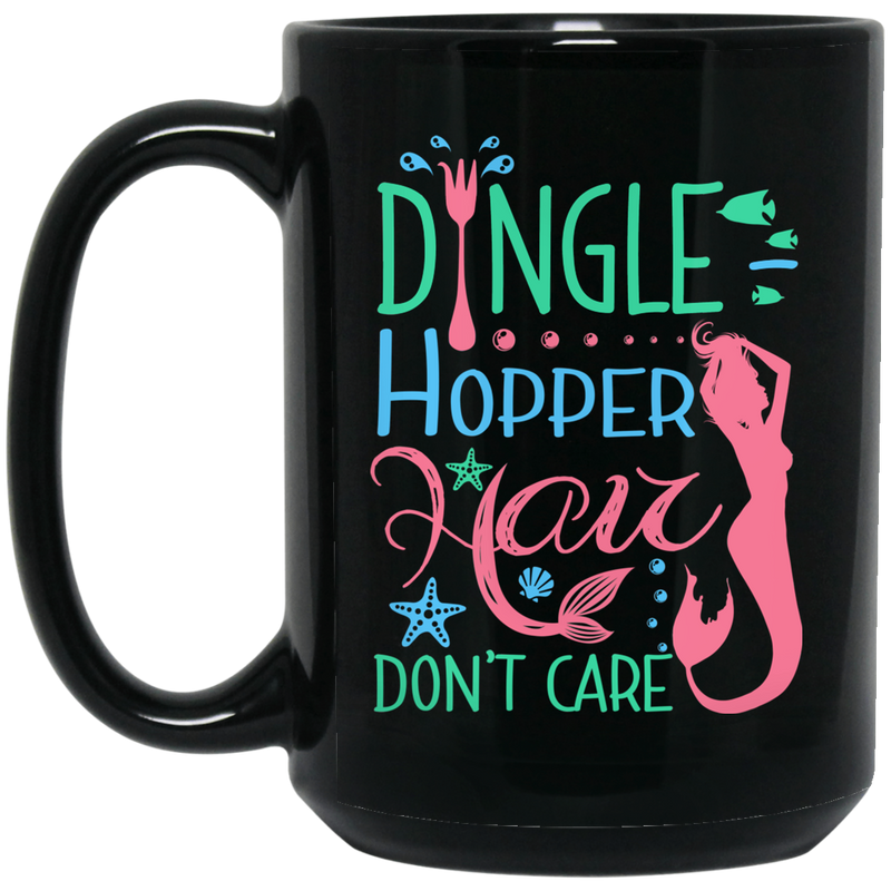 Mermaid Coffee Mug Dingle Hopper Hair Don't Care Mermaid Starfish Seashell 11oz - 15oz Black Mug