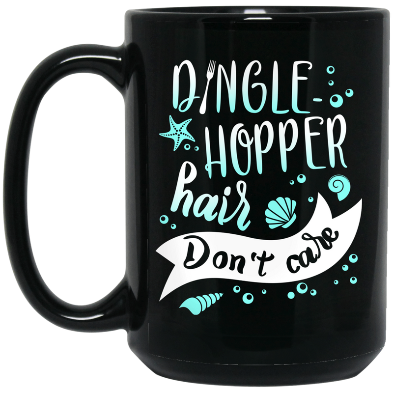 Mermaid Coffee Mug Dingle Hopper Hair Don't Care Mermaid Starfish Seashell 11oz - 15oz Black Mug