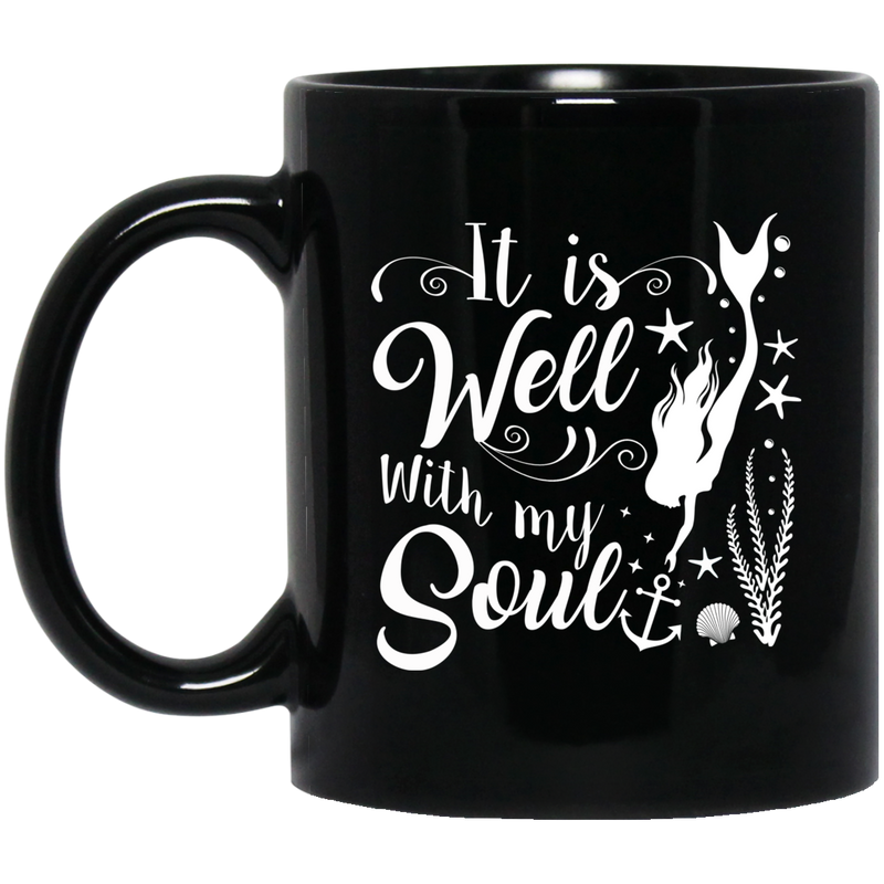 Mermaid Coffee Mug Diving Mermaid Under The Sea It Is Well With My Soul 11oz - 15oz Black Mug